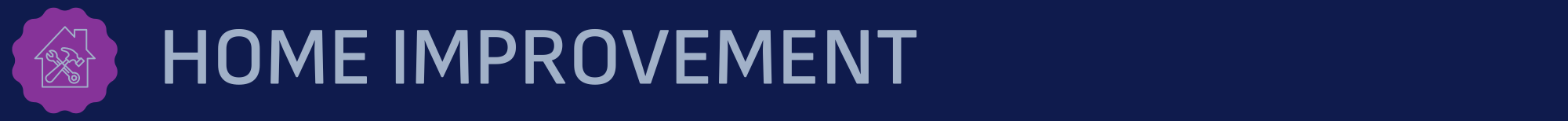 Home Improvement Header Home Improvement Header